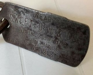 Wear Sweet Orr & Co Work Clothes Tag Abe L.  Greenberg Himself Metal